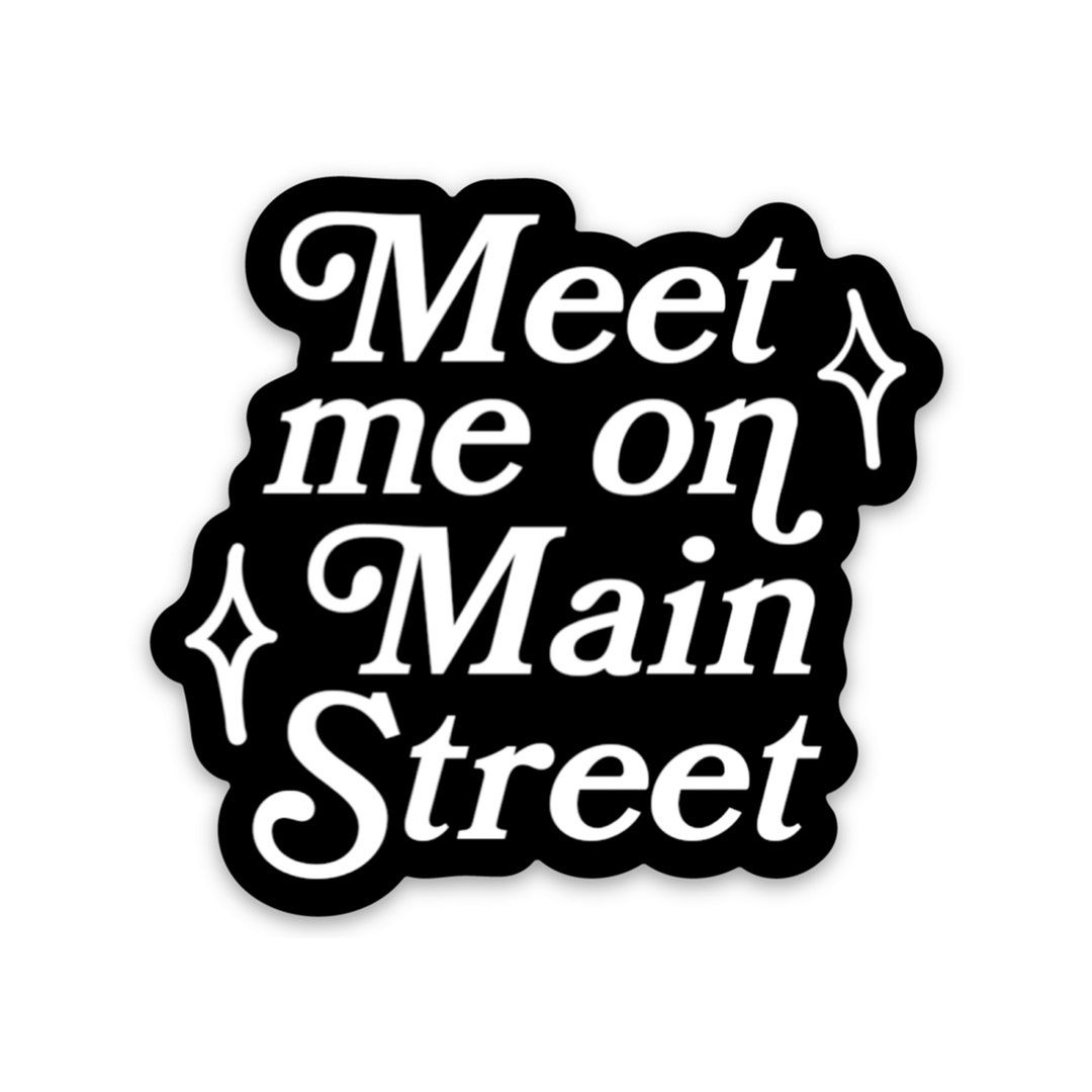 Meet Me on Main Street Sticker Etsy
