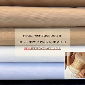 Tissu en maille Corsetry Power net Doux, Fort, No stretch Net pour Corset/ Corsage Couture Netting pour robe couture, mariage, robe de bal image 1