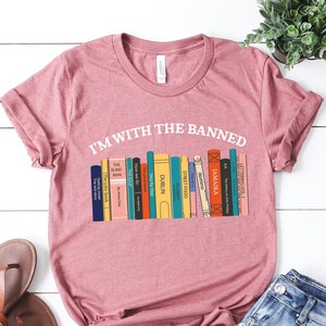 Banned Books Graphic T-Shirt: I&#39;m With The Banned Student Shirt