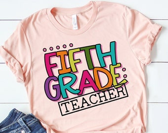 Personalized 5th Grade Teacher T-Shirt: Colorful Design