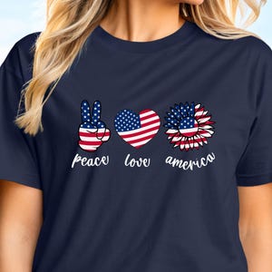 America Peace Love 4th of July Shirt: Patriotic Women&#39;s Tee