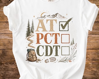 AT PCT CDT Trail Checklist Shirt, Triple Crown Hiking Outdoors T-Shirt, Comfort Colors Tee