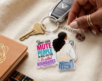 Black Girl Motivational Acrylic Keychain, Bag Charm, Affirmation Gift for Women, Purse Charm, Gift for a Black Woman, Perfect Gifts for Her