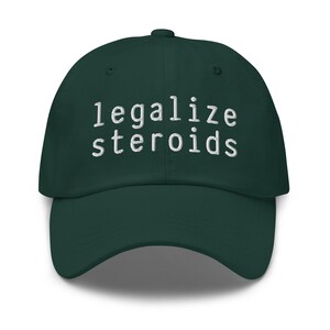 Embroidered Legalize Steroids dad hat, funny anabolic steroids gym cap, bodybuilding humor hat, unhinged fitness statement hat, perfect for lifters and gym bros.