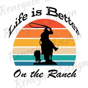 Das Leben ist besser auf der Ranch-Roper