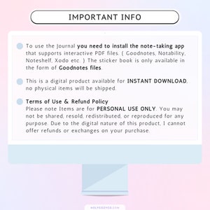 May include: A computer screen displaying important information about a digital journal. The text states that the journal is available for instant download and is for personal use only. The journal is compatible with note-taking apps such as Goodnotes, Notability, Noteshelf, and Xodo.