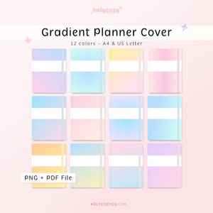 May include: A grid of 12 gradient planner covers in pastel colors, each with a white band across the center. The text "Gradient Planner Cover" and "12 colors - A4 & US Letter" are displayed. The image also includes "PNG + PDF File".