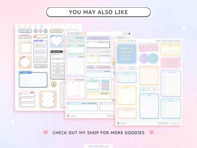 May include: Three printable digital planner pages with pastel colors and cute illustrations. The pages include sections for daily checklists, habit trackers, and goal setting. The text on the pages includes "Make a Fresh Start Today", "Self Love", and "Self Love You Got This".
