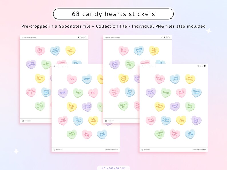 May include: A set of 68 printable candy heart stickers with various phrases and designs. The stickers are in a pastel color scheme and feature a heart shape. The phrases include "Slow Down", "Get It Girl", "You Got This", "I Am Loved", "Just Have Fun", "Good Day", "Take Your Time", "Don't Forget", "Goals", "Coffee Please", "Party Time", "Fun Day", "You're My Fav", "Happy Day", "Start Now", "Love This", "Stay Cool", "Sun", "Mon", "Tue", "Wed", "Thu", "Fri", "Lazy Day", "It's Okay To Rest", "Just Chill", "Great Job", "Me Time", "Awe Some", "Well Done", "Nice Work".