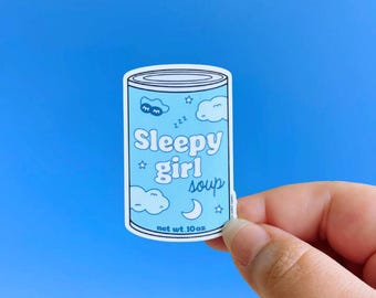 Sleepy Girl Soup Sticker, Soup Lover, Always Tired