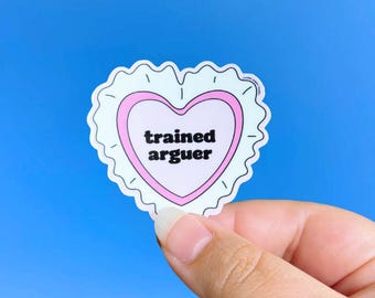 Trained Arguer Sticker, Lawyer Humor Sticker, Sassy Sticker, Junk Journal, Kindle Sticker