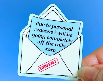 Going Completely Off The Rails Sticker, Unhinged Sticker, Chaos Sticker, Mental Health Humor, Sarcastic Sticker, Funny Letter, Junk Journal