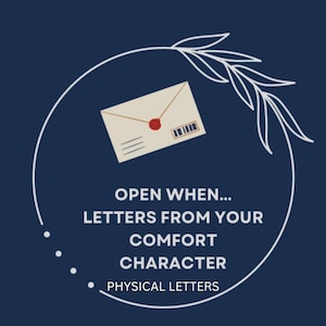 Open When Letters From Your Comfort Character “Physical Letters”