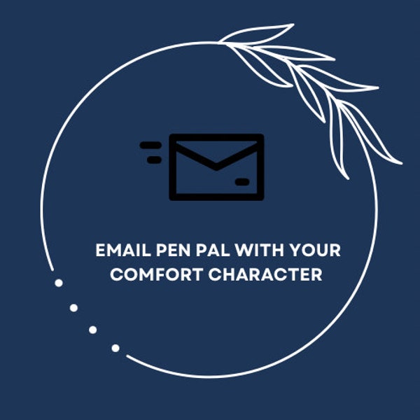 Email Pen Pal Service With Your Comfort Characters