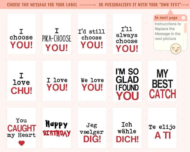 May include: A printable sheet with 12 different messages for a label. The messages include "I choose you!" and "I love you!" in various languages. The sheet is on a pink background with white borders around each message.