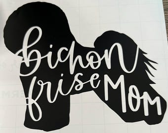 Bichon Frise Mom Decal: Pet Car Window Sticker