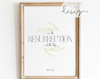 Soy la resurrección y la vida imprimible / decoración de arte de la pared de Pascua / impresión minimalista del versículo bíblico / arte de la pared de las Escrituras / regalo religioso