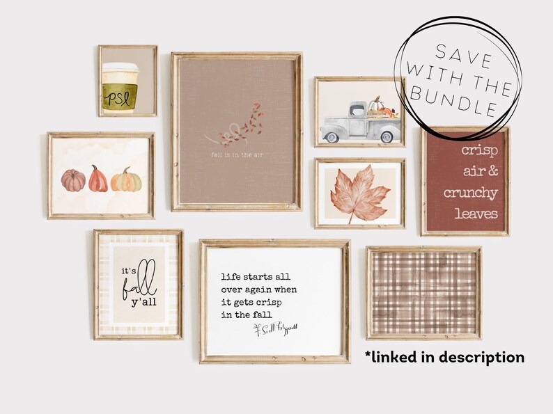 May include: A set of eight printable fall-themed wall art prints. The prints feature various fall designs, including pumpkins, leaves, a truck with pumpkins, and text that says "it's fall y'all", "fall is in the air", "life starts all over again when it gets crisp in the fall", and "crisp air & crunchy leaves".