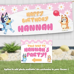 Bluey Personalized Birthday Banner or Yard Sign Digital Download
