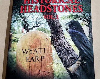 HISTORISCHE GRABSTEINE Band 1 (von 2) BUCH unbekannter westlicher Outlaws 375 Seiten 8/12 X 11