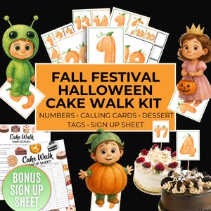 May include: A Fall Festival Halloween Cake Walk Kit with illustrations of children in costumes, pumpkins, and cakes. The kit includes number cards, calling cards, dessert tags, and a sign-up sheet. The text on the image reads "Fall Festival Halloween Cake Walk Kit".