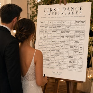 May include: A white rectangular sign on a wooden easel titled FIRST DANCE SWEEPSTAKES with a grid of 64 song titles and artist names. The sign includes instructions to enter for $1, write a name, and features the text Harry & Sally August 31st, 20XX.
