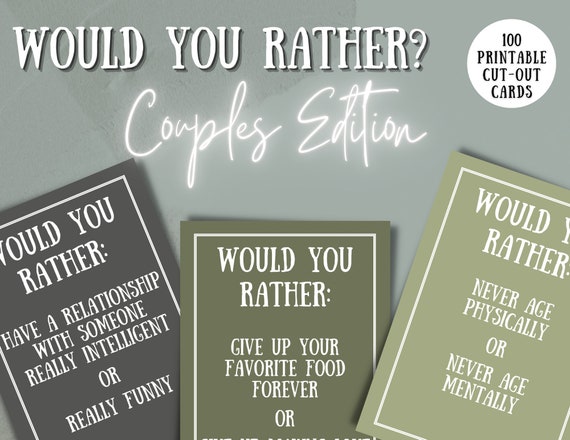 100 Would You Rather Questions for Couples (& Printable Cards!)