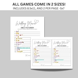 May include: Two white sheets of paper with the text "Wedding Movie Emoji Pictionary" and a list of emoji-based clues. The text "All games come in 2 sizes! Includes 8.5x11, and 2 per page -5x7" is at the top.
