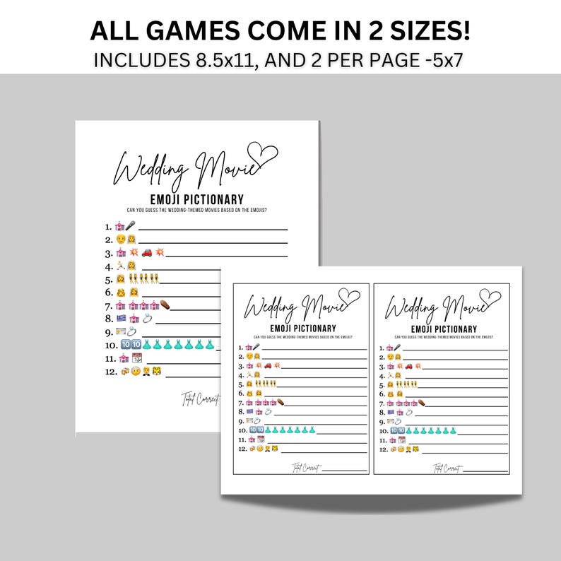 May include: Two white sheets of paper with the text "Wedding Movie Emoji Pictionary" and a list of emoji-based clues. The text "All games come in 2 sizes! Includes 8.5x11, and 2 per page -5x7" is at the top.