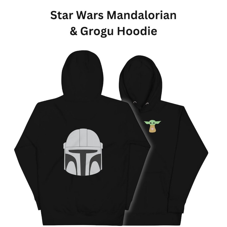May include: Black hoodie with a gray Mandalorian helmet on the back and a green Grogu character on the front. "Star Wars Mandalorian & Grogu Hoodie" is written above the image.