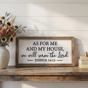 As For Me and My House We Will Serve the Lord | Christian Bible Verse Sign, Joshua 24 15, Scripture Signs, Housewarming, Farmhouse Decor
