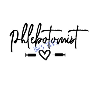 Phlebotomist. Phlebotomy. Lab tech. Lab technician. Health care. PNG. digital file download sublimation.