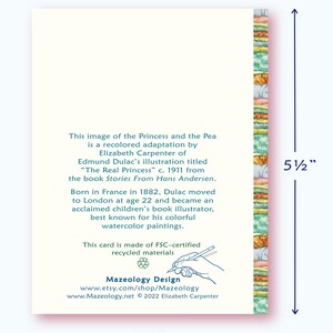 May include: A card back with the text "Princess & the Pea Card Back". The card is 10.8 cm wide and 14 cm tall. The card has text about the illustration and the artist. The card is made of FSC-certified recycled materials.