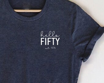 50th Birthday Shirt, Hello Fifty Pocket Shirt, 1976 Minimalist Shirt, Est 1976 Shirt, Birthday Shirt, Bday Party Shirt, Born In 1976 Shirt
