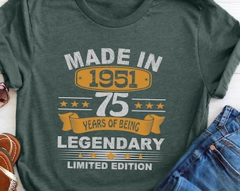 Made in 1951 Shirt, 75th Birthday Gift, 75th Birthday Party Shirt, Born in 1951 Shirt, Vintage 1951 Shirt, 75 Years Old, Retro 1951 Shirt