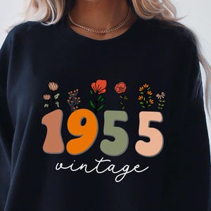Vintage 1955 Sweatshirt, 70th Birthday Sweatshirt, 70 & Fabulous Sweatshirt, Senior Birthday Gift, 70 Years Old Sweatshirt,Grandmas Birthday