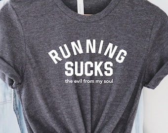 Fitness Shirt, Runner Gym Shirt, Running Sucks the Evil from My Soul Muscle Tee, Your Cardio Tee, Gift for Runner Woman, Funny Workout Tee