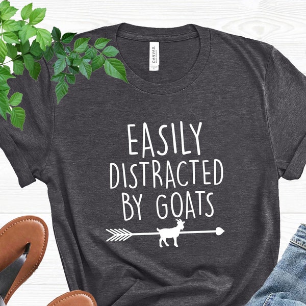 Goat Lover Shirt, Animal Lover T-Shirt, Funny Goat Shirt, Cute Animal Shirt, Easily Distracted By Goats Shirt, Animal Lovers Gift, Farm Life