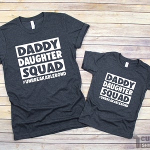 Dad Daughter Squad Shirt, Matching Father and Daughter Shirt, Daddy Daughter Shirts, Father and Daughter Tee, Father's Day Gift, Daddy Shirt