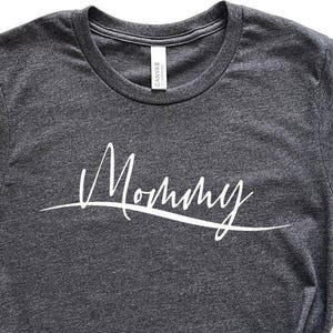 Mommy Shirt, Mama Shirt, Cute Mom Shirt, Gift For Mom, Motherhood Shirt, Mama T-shirt, Mom Life Shirt, Mother&#39;s Day Gift, Best Mom Shirt