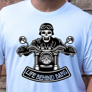 Motorcycle Shirt, Life Behind Bars Cool Motorcycle Tee, Skeleton Decal Biker Shirt, Motorcycle Skull Tee, Motorcycle Lover Shirt, Rider Gift image 1