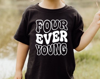 4th Birthday Shirt, Four Ever Young Shirt, Youth Birthday T-shirt, Birthday Group Party Gifts, Toddler Birthday Shirt, Fourth Birthday Tee