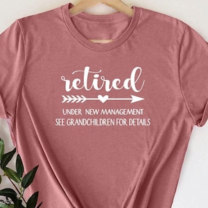 Retirement Shirt, Retired Grandma T-shirts, Retirement Mom Gift, Retirement Party Tee, Cool Retirement Shirt, Happy Retirement Grandfather