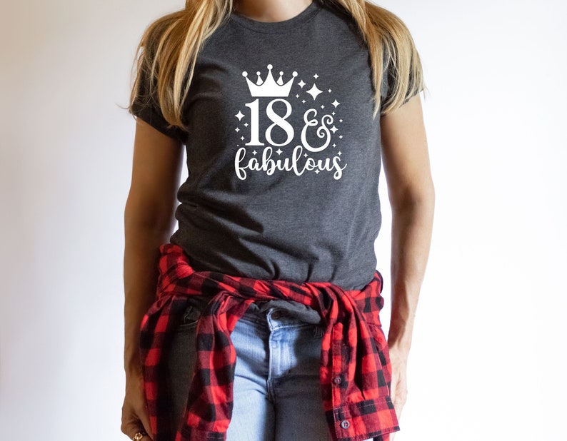 18th Birthday Shirts, 18 And Fabulous, 18th Birthday Gift, Eighteen Birthday Tee, 18 Years Old Tee, Gift For 18th Birthday, Turning 18 Gift image 2