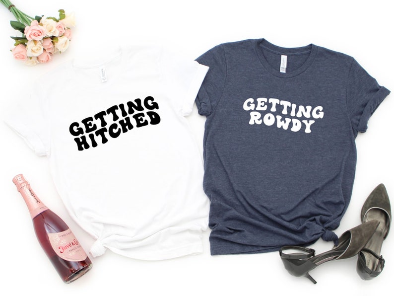 Matching Bachelorette Party Shirts, Couples Tee, Getting Hitched Tee