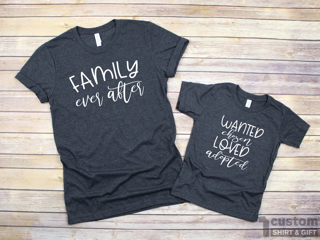 Family Ever After Adoption Shirt Matching Adoption Shirts - Etsy