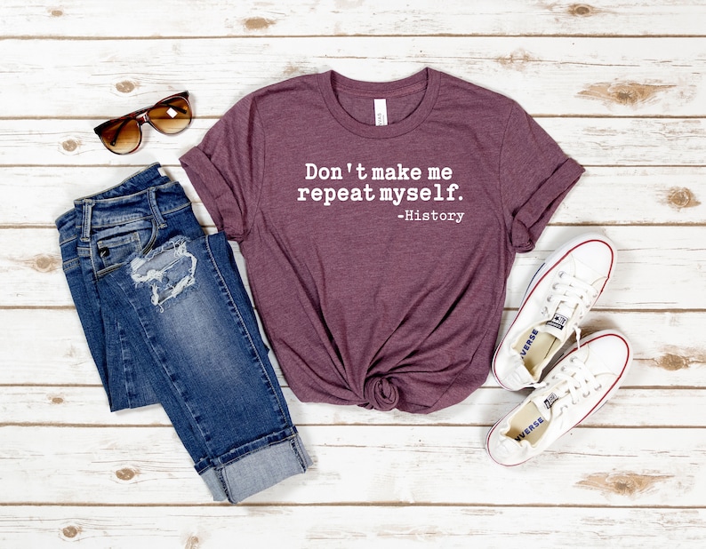 Camiseta de profesor de historia, regalo para profesor de historia, camiseta divertida de historia, regalo para historiador, profesor de historia divertido, camiseta para amante de la historia, aficionado a la historia imagen 2