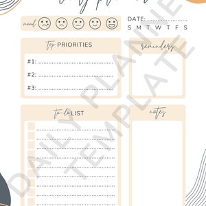 May include: A printable daily planner with sections for mood, top priorities, to-do list, reminders, and notes. The planner has a beige background with abstract shapes in brown and gray.