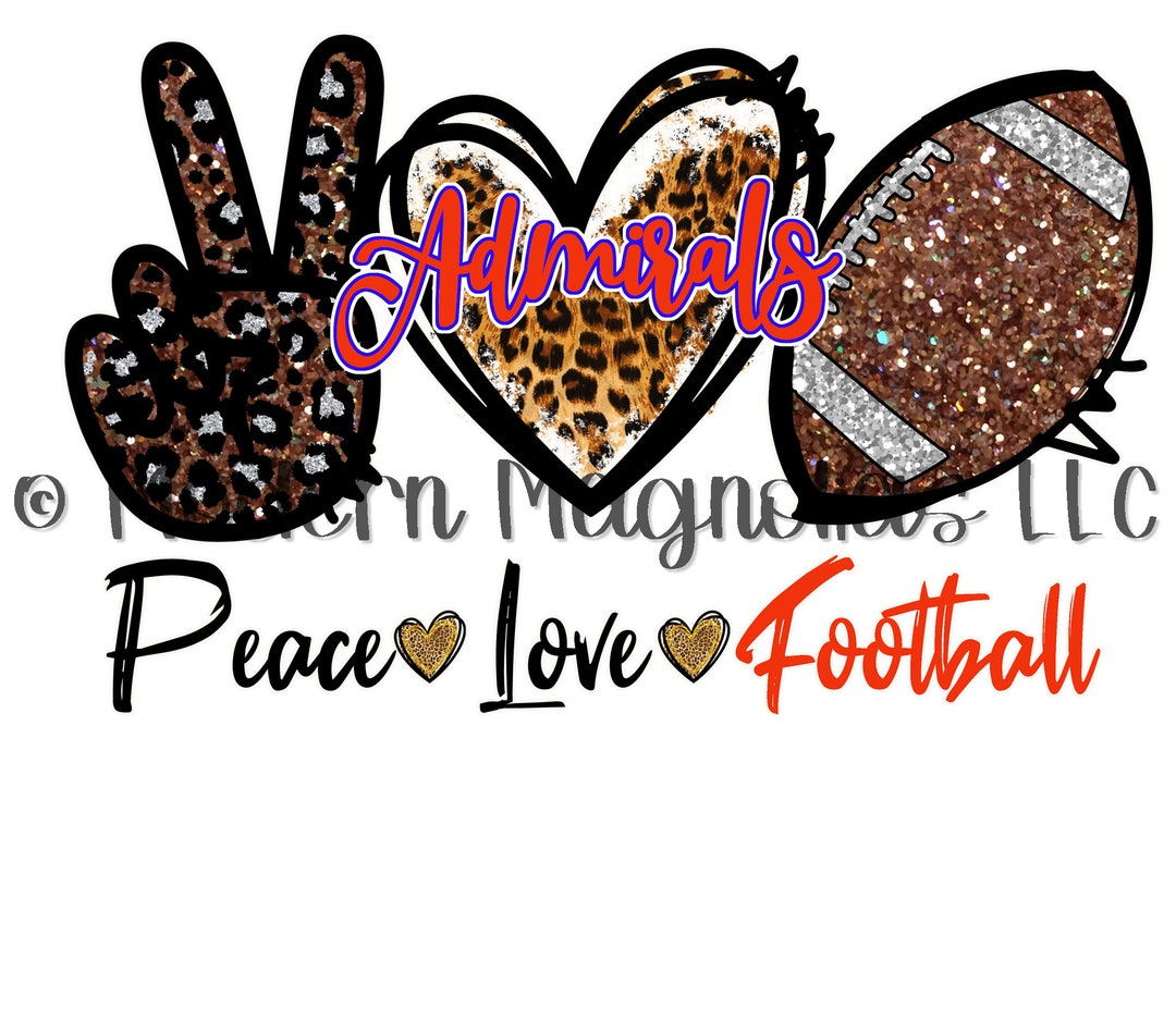 Peace Love Football Admirals PNG Digital Transfer - Etsy