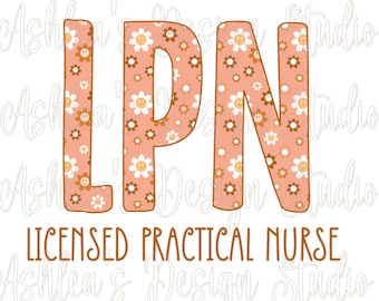 Diseño de LPN con flores retro, SVG y PNG de enfermera (descarga digital)